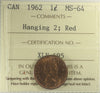 1962 Hanging 2 Canada 1-cent ICCS Certified MS-64 Red