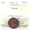 1926 Canada 1-cent ICCS Certified MS-60 Brown