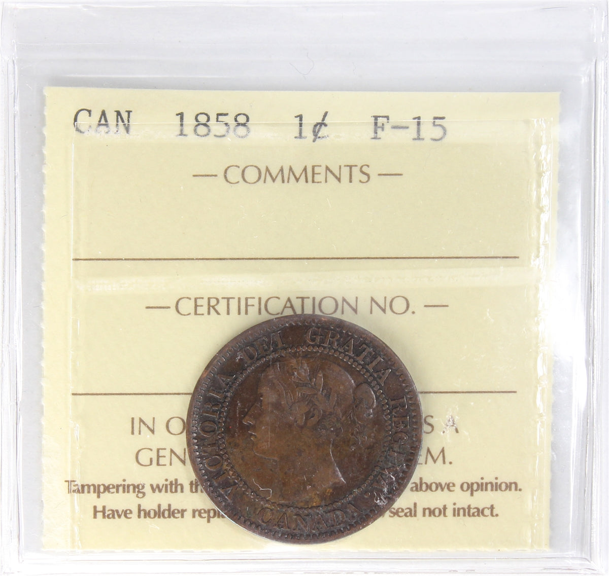 1858 Canada 1-cent ICCS Certified F-15 (XUV 718)