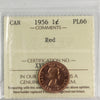 1956 Canada 1-cent ICCS Certified PL-66 Red