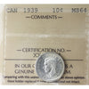 1939 Canada 10-cents ICCS Certified MS-64