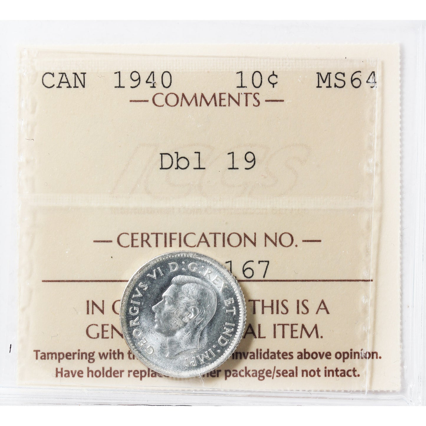 1940 Double 19 Canada 10-cents ICCS Certified MS-64 (XHT 167)