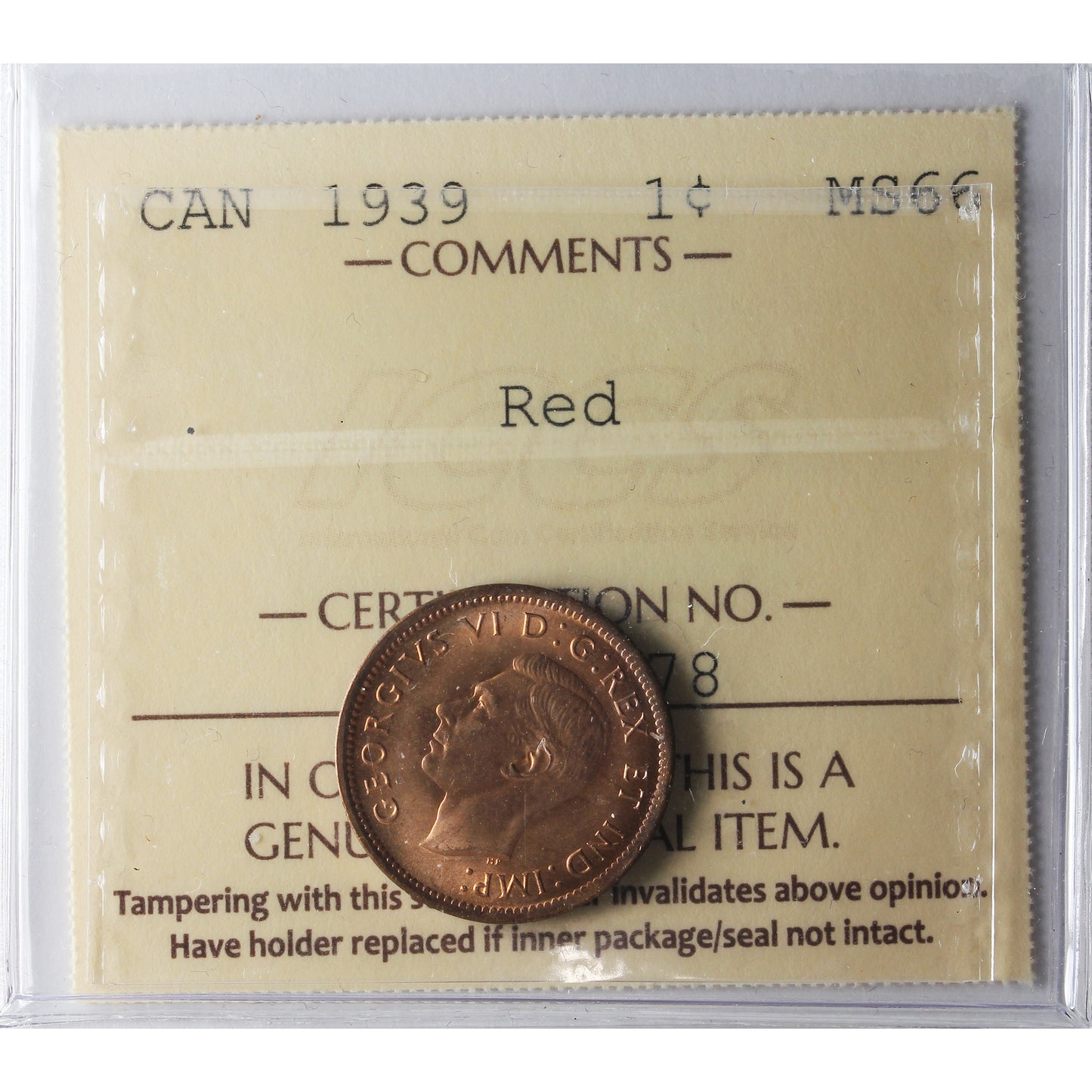 1939 Canada 1-cent ICCS Certified MS-66 Red (XMY 378)