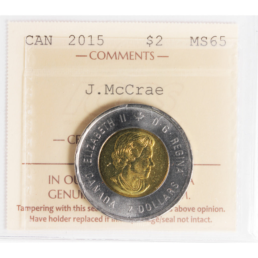 2015 John McCrae Canada Two Dollar ICCS Certified MS-65