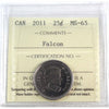 2011 Falcon Canada 25-cents ICCS Certified MS-65