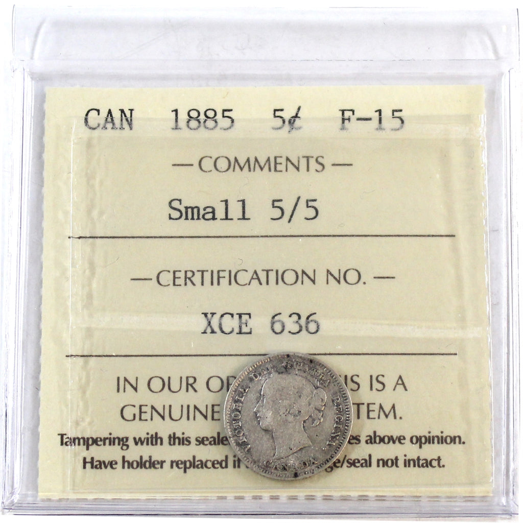 1885 Small 5 Over 5 Canada 5-cents ICCS Certified F-15