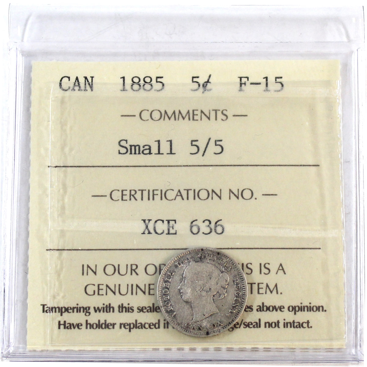 1885 Small 5 Over 5 Canada 5-cents ICCS Certified F-15