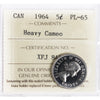 1964 Canada 5-cents ICCS Certified PL-65 Heavy Cameo