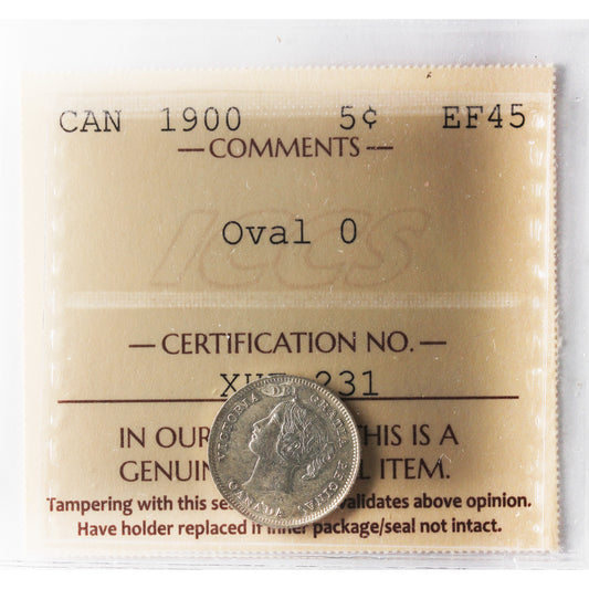 1900 Oval O Canada 5-cents ICCS Certified EF-45