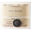 1870 Flat Border Canada 5-cents ICCS Certified VF-20