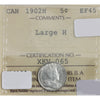 1902H Large H Canada 5-Cents ICCS Certified EF-45