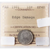 1901 Canada 10-Cents ICCS Certified EF-40 (Edge Damage)