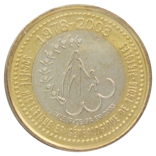 2003 Les Basques, QC – Trois-Pistoles $3 Token (Historical Society)