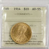 1914 Canada $10 Gold ICCS Certified AU-55