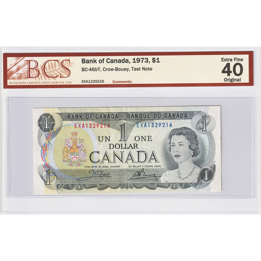 BC-46bT 1973 Canada $1 Crow-Bouey, Test Note, EXA BCS Certified EF-40 Original