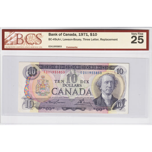 BC-49cA-i 1971 Canada $10 Lawson-Bouey, Three Letter, Replacement, EDX BCS Certified VF-25