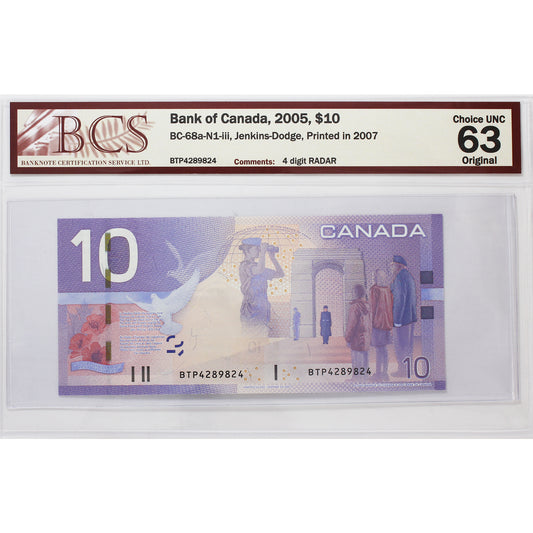 BC-68a-N1-iii 2005 Canada $10 J-D, 2007, 4 Digit RADAR BTP4289824 BCS Cert. CUNC-63 Orig.