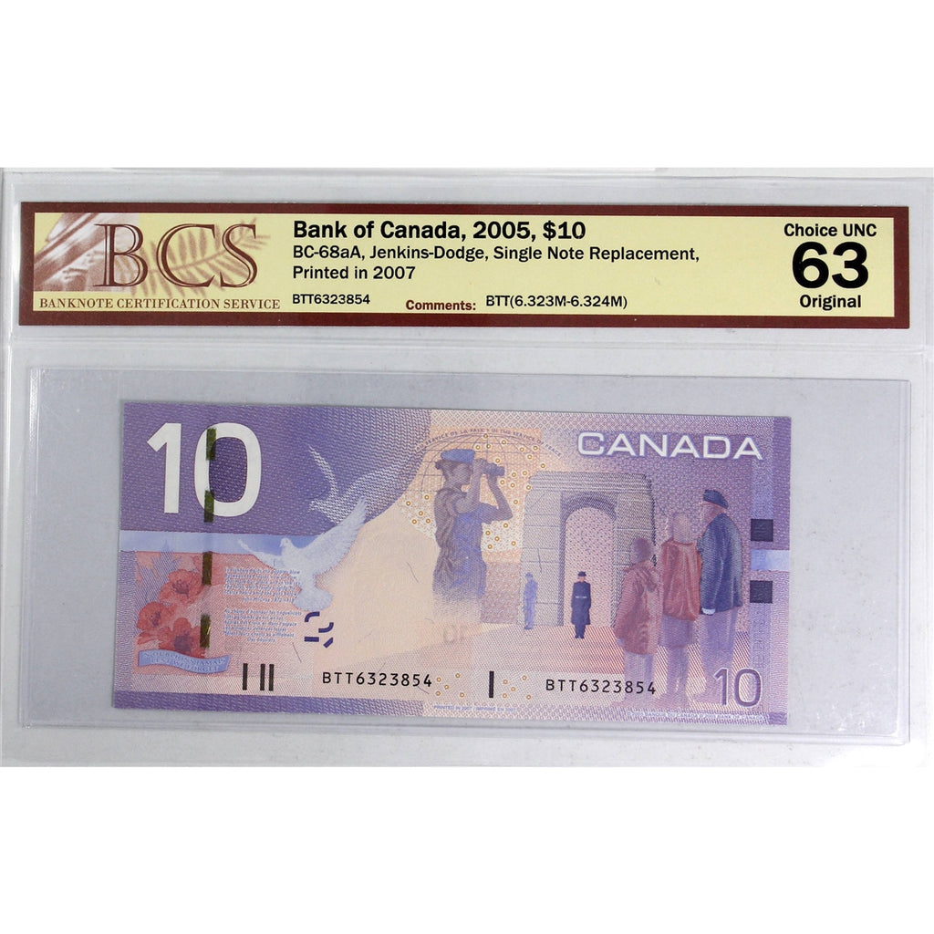 BC-68aA 2005 Canada $10 J-D, SNR, 2007, BTT (6.323M-6.324M) BCS Cert. CUNC-63 Orig.