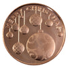 Christmas Ornaments 1oz. .999 Fine Copper