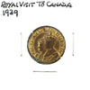 1939 King George VI & Queen Elizabeth Royal Visit to Canada Medallion (Corrosion spot)