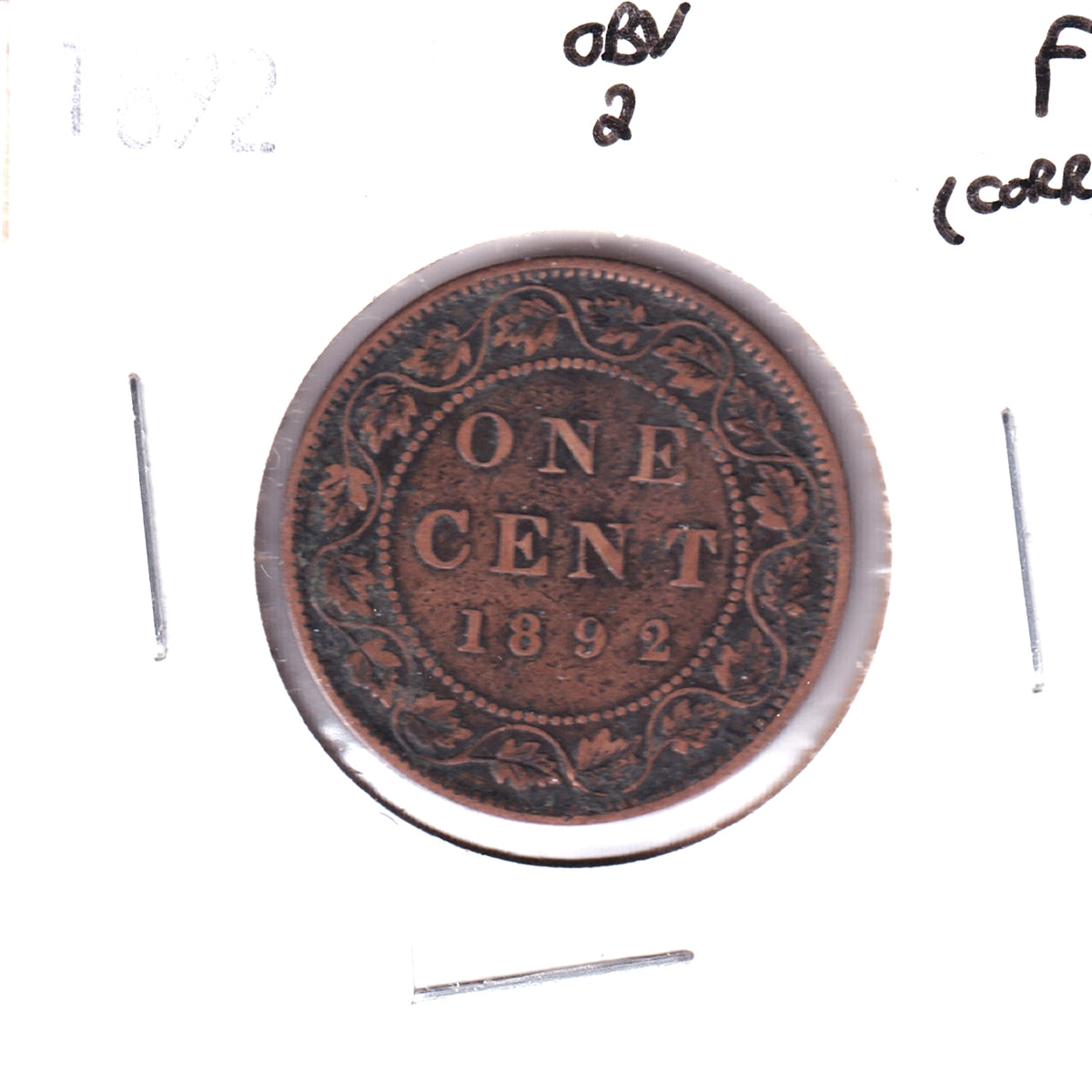 1892 Obv. 2 Canada 1-cent Fine (F-12) Corrosion