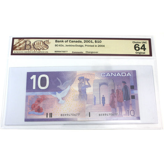 BC-63c 2001 Canada $10 Jenkins-Dodge, Changeover, 2004, BER, BCS Certified CUNC-64