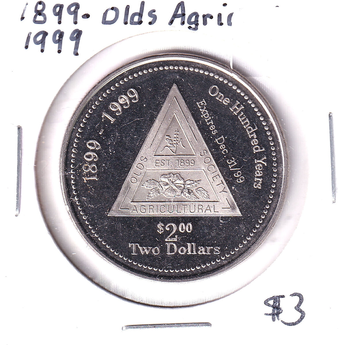 1899-1999 Olds Agricultural Society Centennial Trade Dollar Token