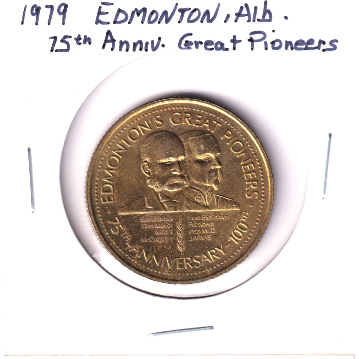 1979 Edmonton's Great Pioneers 75th Anniversary Trade Dollar Token (Light Corrosion)