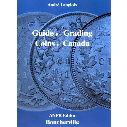 Guide for Grading Coins of Canada - First Edition (2015)