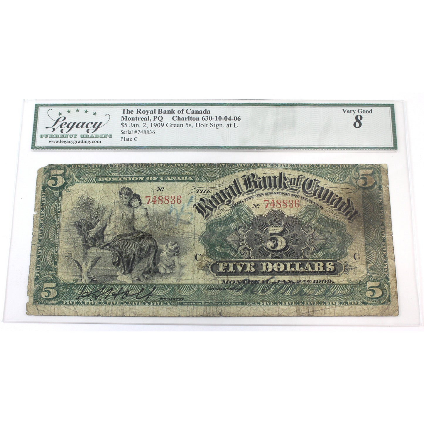 630-10-04-06 1909 Royal Bank $5 Holt-Various, Green 5s Legacy Certified VG-8