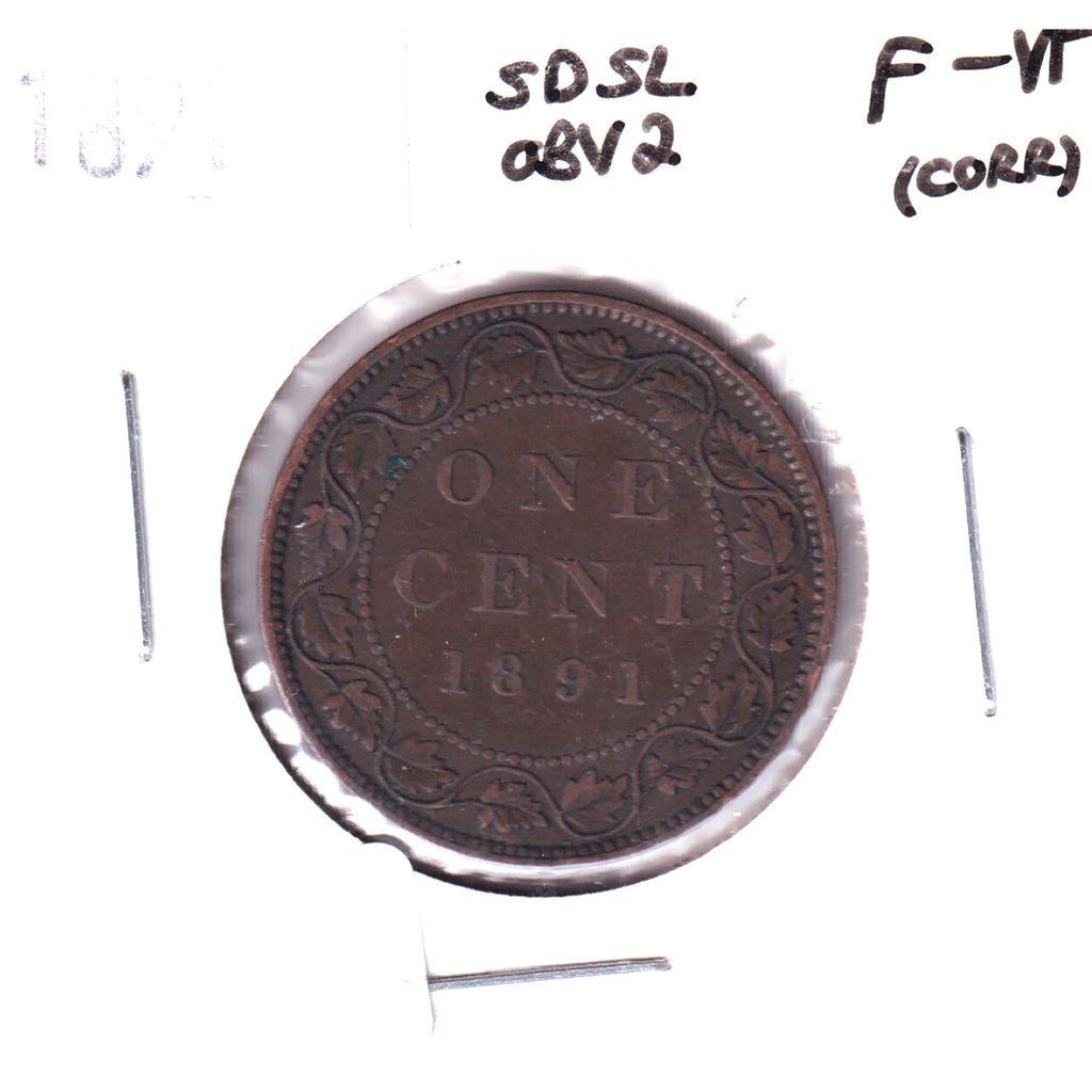 1891 SDSL Obv. 2 Canada 1-cent F-VF (F-15) Corrosion