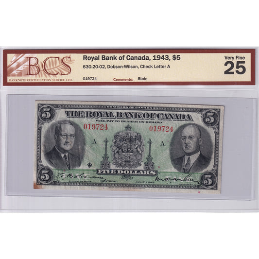 630-20-02 1943 Royal Bank $5 Dobson-Wilson, Check Letter A BCS Certified VF-25 stain