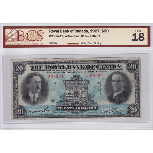 630-14-12 1927 Royal Bank of Canada $20 Wilson-Holt, BCS Certified F-18 (Issues)