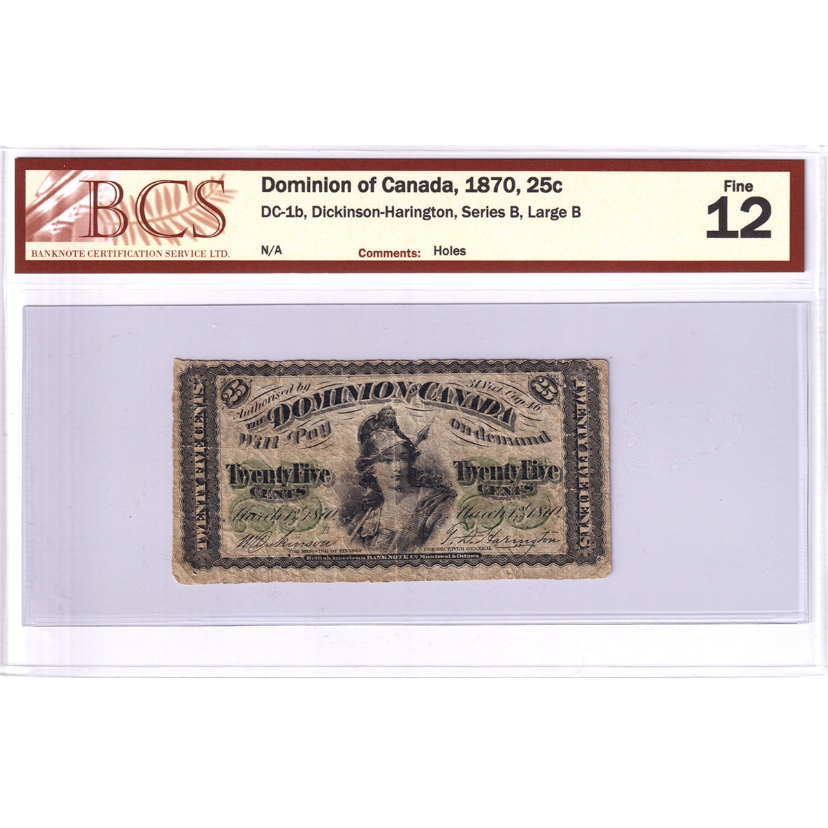 DC-1b 1870 Dominion 25-cent Shinplaster, Series B, Large B, BCS Certified F-12 (Holes)